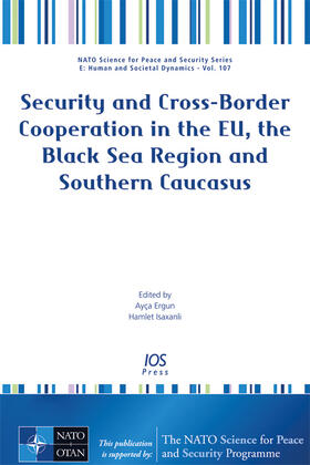 Ergun / Isaxanli |  Security and Cross-Border Cooperation in the EU, the Black Sea Region and Southern Caucasus | Buch |  Sack Fachmedien