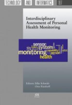 Schmidt / Rienhoff | Interdisciplinary Assessment of Personal Health Monitoring | Buch | 978-1-61499-255-4 | sack.de