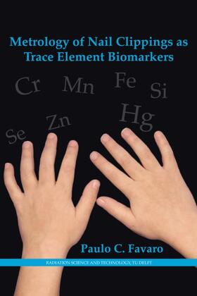 Favaro |  Metrology of Nail Clippings as Trace Element Biomarkers | Buch |  Sack Fachmedien