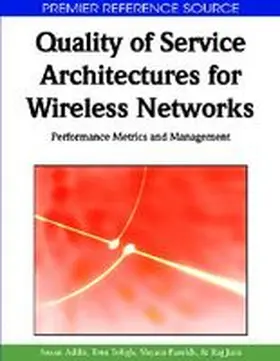 Adibi / Jain / Parekh |  Quality of Service Architectures for Wireless Networks | Buch |  Sack Fachmedien