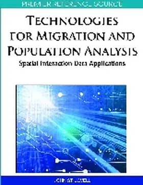 Dennett / Duke-Williams / Stillwell |  Technologies for Migration and Commuting Analysis | Buch |  Sack Fachmedien