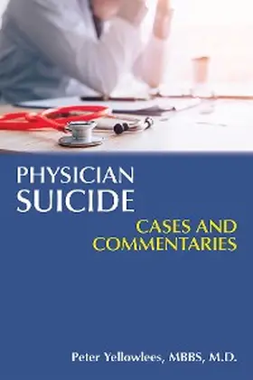 Yellowlees |  Physician Suicide | eBook | Sack Fachmedien