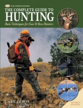 Lewis |  Complete Guide to Hunting | eBook | Sack Fachmedien