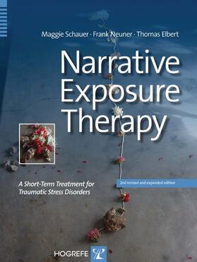 Schauer / Neuner / Elbert |  Narrative Exposure Therapy | eBook | Sack Fachmedien