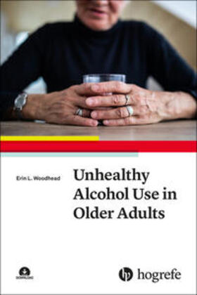 Woodhead |  Unhealthy Alcohol Use in Older Adults | eBook | Sack Fachmedien