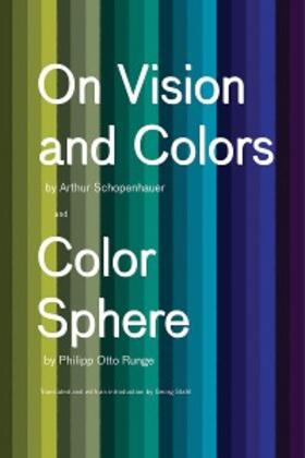 Schopenhauer |  On Vision and Colors; Color Sphere | eBook | Sack Fachmedien