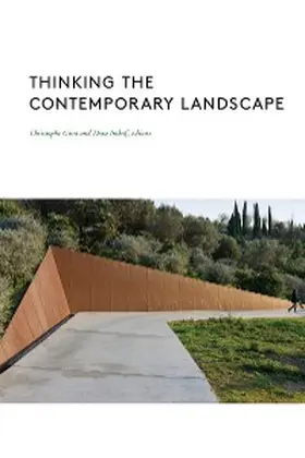 Girot / Imhof |  Thinking the Contemporary Landscape | eBook | Sack Fachmedien