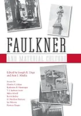 Abadie / Urgo |  Faulkner and Material Culture | Buch |  Sack Fachmedien