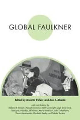 Abadie / Trefzer |  Global Faulkner | Buch |  Sack Fachmedien