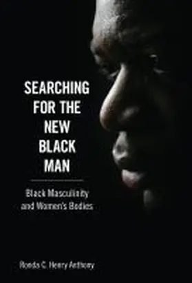 Anthony |  Searching for the New Black Man | Buch |  Sack Fachmedien