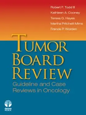 Todd III / Cooney / Hayes |  Tumor Board Review | eBook | Sack Fachmedien