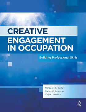 Coffey / Lamport / Hersch |  Creative Engagement in Occupation | Buch |  Sack Fachmedien