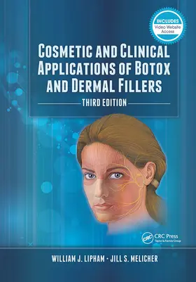 Lipham / Mellicher |  Cosmetic and Clinical Applications of Botox and Dermal Fillers | Buch |  Sack Fachmedien