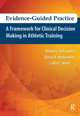 Van Lunen / Hankemeier / Welch |  Evidence-Guided Practice | Buch |  Sack Fachmedien