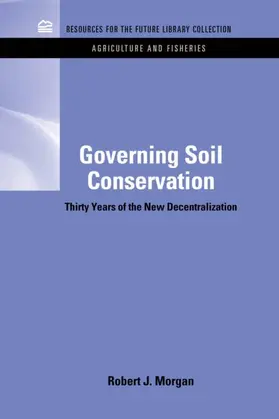 Morgan |  Governing Soil Conservation | Buch |  Sack Fachmedien