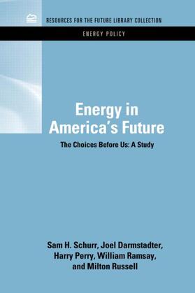 Schurr / Darmstadter / Perry |  Energy in America's Future | Buch |  Sack Fachmedien