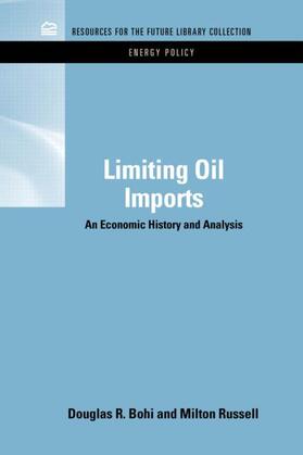 Bohi / Russell |  Limiting Oil Imports | Buch |  Sack Fachmedien