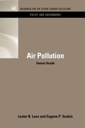Lave / Seskin |  Air Pollution and Human Health | Buch |  Sack Fachmedien