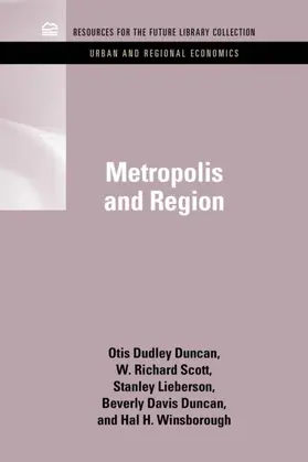 Duncan / Scott / Lieberson |  Metropolis and Region | Buch |  Sack Fachmedien