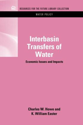 Howe / Easter |  Interbasin Transfers of Water | Buch |  Sack Fachmedien