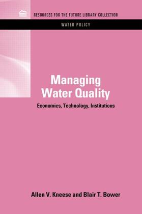 Kneese / Bower |  Managing Water Quality | Buch |  Sack Fachmedien