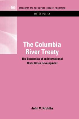 Krutilla |  The Columbia River Treaty | Buch |  Sack Fachmedien