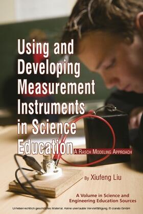 Liu |  Using and Developing Measurement Instruments in Science Education | eBook | Sack Fachmedien