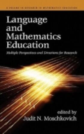 Moschkovich |  Language and Mathematics Education | Buch |  Sack Fachmedien