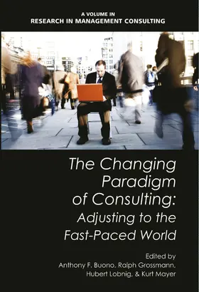 Buono / Grossmann |  The Changing Paradigm of Consulting | eBook | Sack Fachmedien