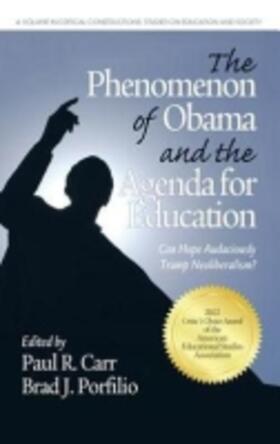 Carr / Porfilio |  The Phenomenon of Obama and the Agenda for Education | Buch |  Sack Fachmedien