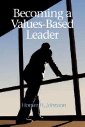 Johnson | Becoming a Values-Based Leader | Buch | 978-1-61735-789-3 | sack.de