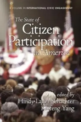 Schachter / Yang |  The State of Citizen Participation in America | Buch |  Sack Fachmedien