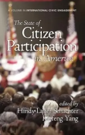 Schachter / Yang |  The State of Citizen Participation in America (Hc) | Buch |  Sack Fachmedien