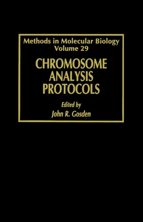 Gosden |  Chromosome Analysis Protocols | Buch |  Sack Fachmedien