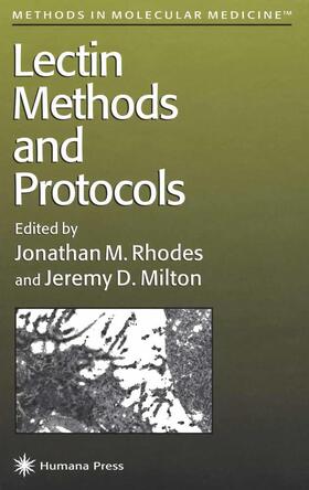Rhodes / Milton |  Lectin Methods and Protocols | Buch |  Sack Fachmedien