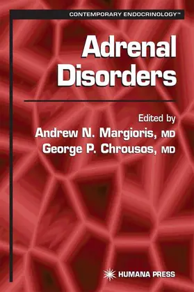 Chrousos / Margioris |  Adrenal Disorders | Buch |  Sack Fachmedien