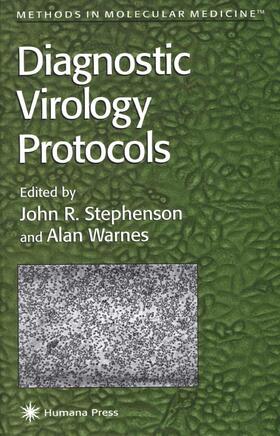 Stephenson / Warnes |  Diagnostic Virology Protocols | Buch |  Sack Fachmedien
