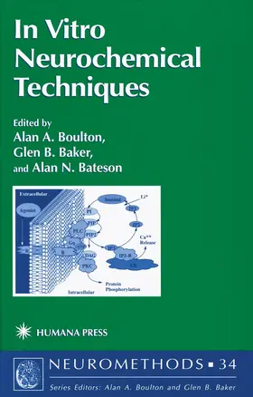 Boulton / Baker / Bateson |  In Vitro Neurochemical Techniques | Buch |  Sack Fachmedien