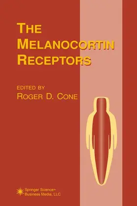 Cone |  The Melanocortin Receptors | Buch |  Sack Fachmedien