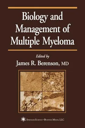 Berenson |  Biology and Management of Multiple Myeloma | Buch |  Sack Fachmedien