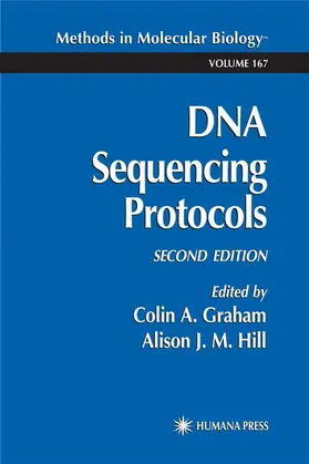 Hill / Graham |  DNA Sequencing Protocols | Buch |  Sack Fachmedien