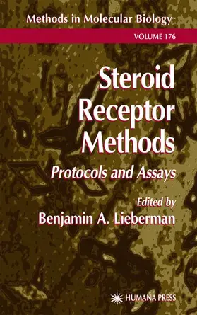 Lieberman |  Steroid Receptor Methods | Buch |  Sack Fachmedien