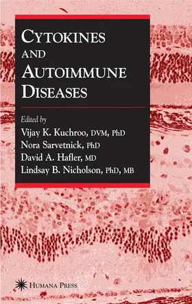 Kuchroo / Nicholson / Sarvetnick |  Cytokines and Autoimmune Diseases | Buch |  Sack Fachmedien