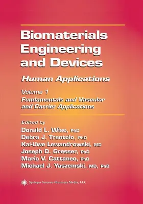 Wise / Trantolo / Cattaneo |  Biomaterials Engineering and Devices: Human Applications | Buch |  Sack Fachmedien