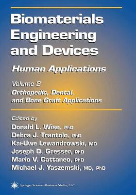 Wise / Trantolo / Cattaneo |  Biomaterials Engineering and Devices: Human Applications | Buch |  Sack Fachmedien