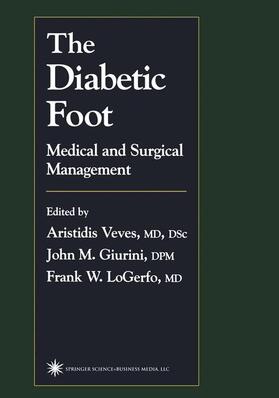 Veves / LoGerfo / Giurini |  The Diabetic Foot | Buch |  Sack Fachmedien