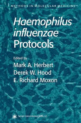 Herbert / Moxon / Hood |  Haemophilus influenzae Protocols | Buch |  Sack Fachmedien
