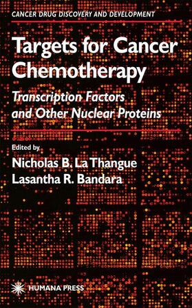 Bandara / La Thangue |  Targets for Cancer Chemotherapy | Buch |  Sack Fachmedien