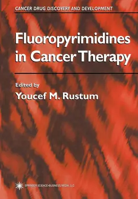 Rustum |  Fluoropyrimidines in Cancer Therapy | Buch |  Sack Fachmedien