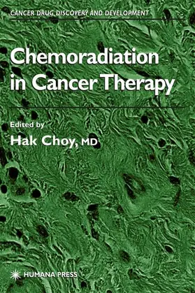 Choy |  Chemoradiation in Cancer Therapy | Buch |  Sack Fachmedien